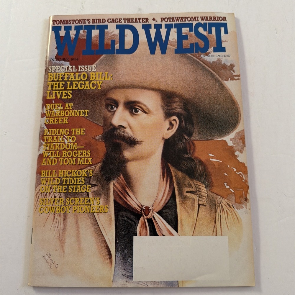 Wild West Magazine October 1994 Special Issue Buffalo Bill The Legacy Lives